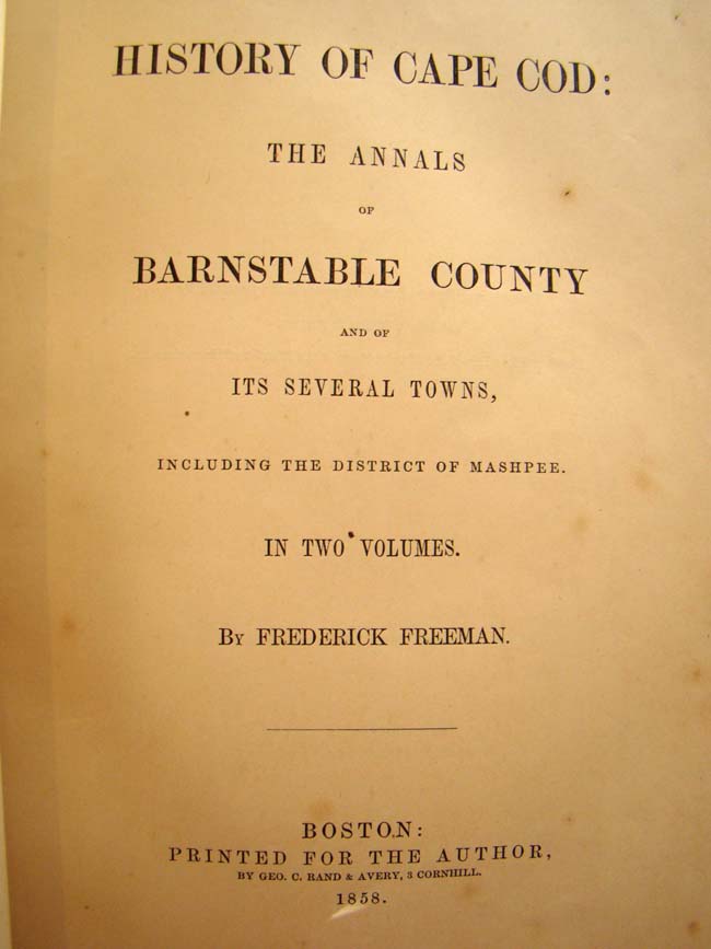 The History of Cape Cod by Frederck Freeman, First Edition, published 1858-1862 — image 4